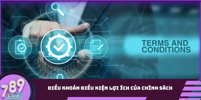 Điều khoản mang đến nhiều lợi ích cho thành viên