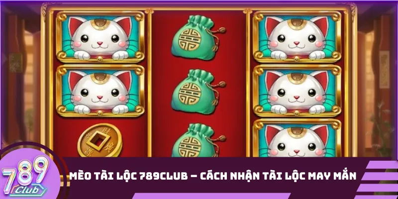 Mèo tài lộc 789club