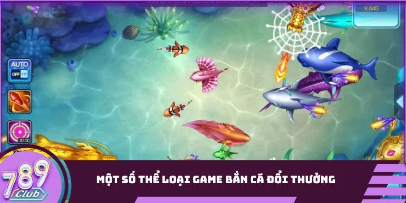 Một số thể loại game bắn cá đổi thưởng hot nhất