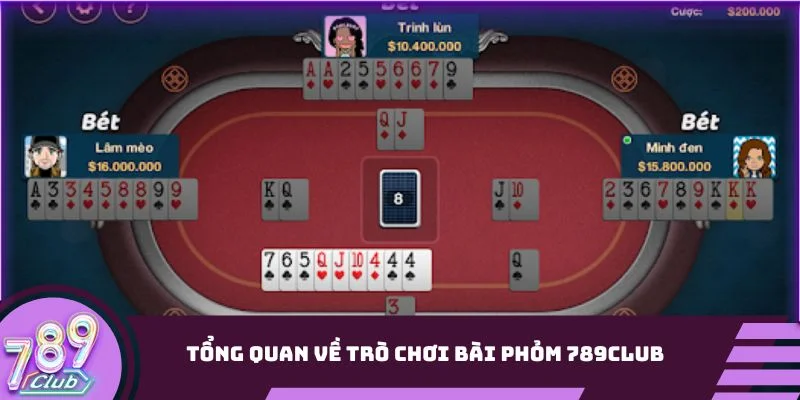 Tổng quan về trò chơi bài phỏm 789Club mới nhất